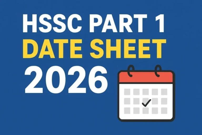 HSSC Part 1 Date Sheet 2026 | Complete Information for Students