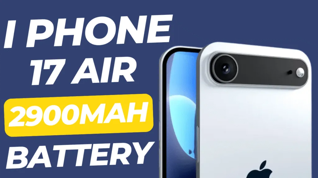 iPhone 17 Air Reportedly Features a 2900 mAh Battery