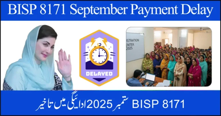 BISP 8171 September payment delay update in Pakistan