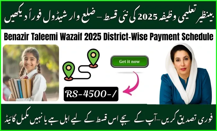 Benazir Taleemi Wazaif 2025 District-Wise Payment Schedule